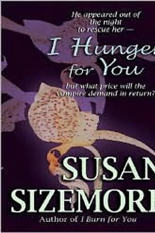 Cover Art for 9781597224130, I Hunger for You by Susan Sizemore