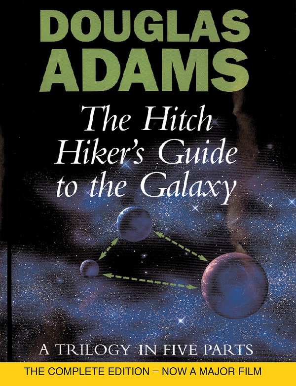 The Hitch Hiker's Guide To The Galaxy: A Trilogy in Five Parts