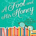 Cover Art for 9781625675088, A Fool and His Honey: An Aurora Teagarden Mystery by Charlaine Harris