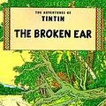 Cover Art for 9780828850865, Tintin and the Broken Ear by Herge