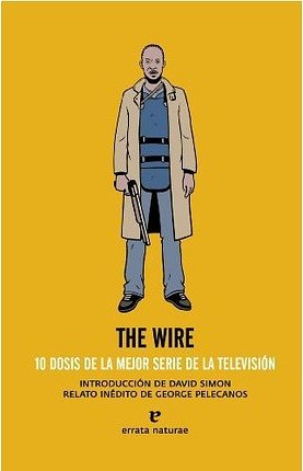 Cover Art for 9788493788919, The wire by David Simon