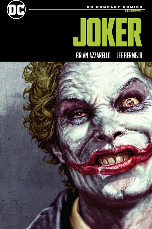Cover Art for 9781779527318, Joker: DC Compact Comics Edition by Brian Azzarello
