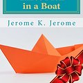 Cover Art for 9781978498112, Three Men in a Boat by Jerome K. Jerome