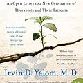 Cover Art for 8601420817890, The Gift of Therapy: An Open Letter to a New Generation of Therapists and Their Patients by Irvin Yalom