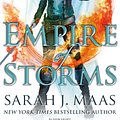 Cover Art for 9781408872901, Empire of Storms by Sarah J. Maas