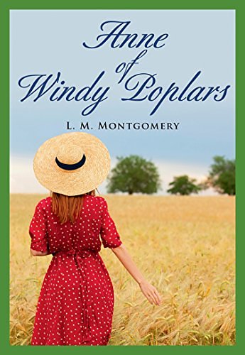 Cover Art for 9781771084086, Anne of Windy Poplars by Lucy Maud Montgomery