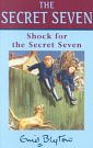 Cover Art for 9780754061526, Shock for the Secret Seven by Enid Blyton