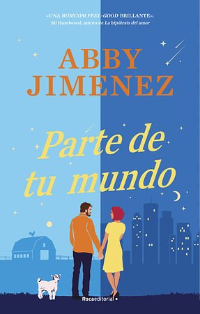 Part of Your World: Roman | Bestsellerautorin Abby Jimenez ist der neue Stern am Romance-Himmel | Limitierter Farbschnitt in der 1. Auflage