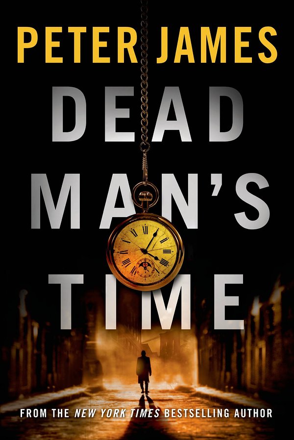 Cover Art for 9781250030191, Dead Man's Time by Peter James