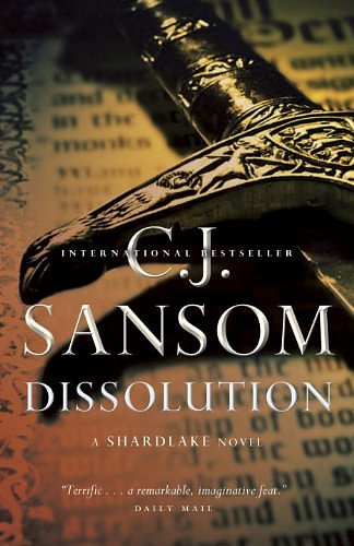 Cover Art for B0064C33RA, Dissolution by C. J. Sansom