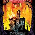 Cover Art for 9781599615356, Fall of the House of Mandible by Dan Greenburg