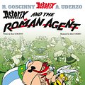 Cover Art for 9780752866321, Asterix: Asterix and the Roman Agent: Album 15 by Rene Goscinny