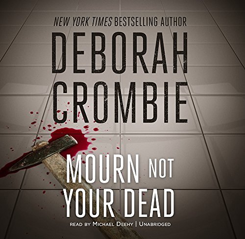 Cover Art for 9780792738473, Mourn Not Your Dead by Deborah Crombie