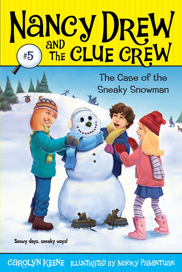 Cover Art for 9781416912545, Case of the Sneaky Snowman by Carolyn Keene