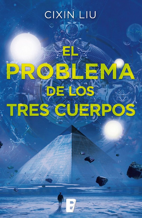 Cover Art for 9788490695289, El problema de los tres cuerpos by Cixin Liu