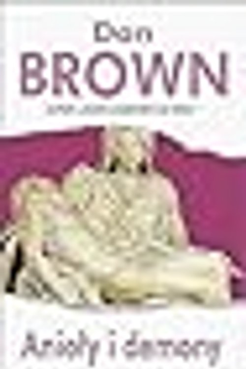 Cover Art for 9788373591509, Anioły i demony by Dan Brown
