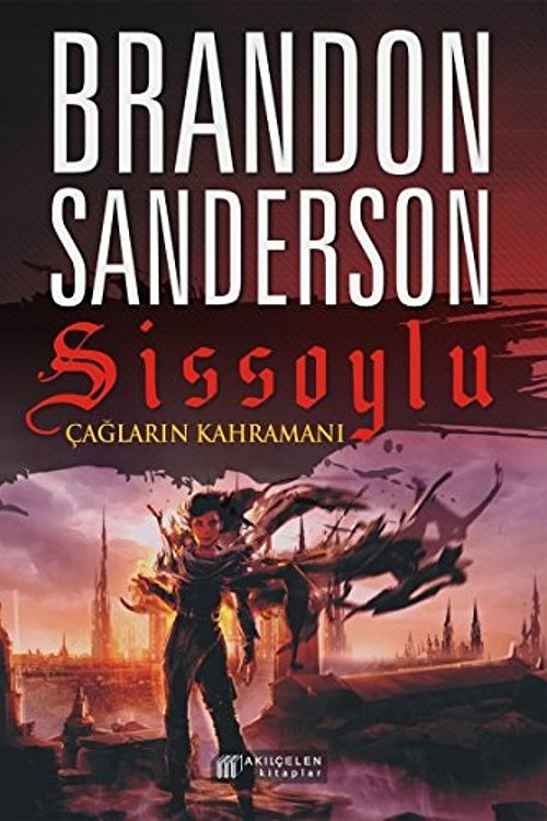 Cover Art for 9786055069452, Sissoylu: Çağların Kahramanı by Brandon Sanderson