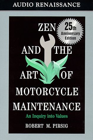 Cover Art for 9781559275569, Zen and the Art of Motorcycle Maintenance: An Inquiry Into Values by Robert M. Pirsig