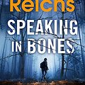 Cover Art for B00QDGVFAE, Speaking in Bones by Kathy Reichs