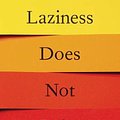 Cover Art for 9781982172527, Laziness Does Not Exist by Devon Price