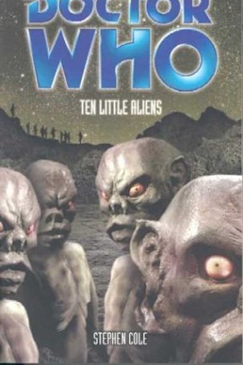 Cover Art for 9780563538530, Doctor Who: Ten Little Aliens by Stephen Cole