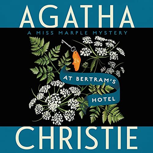 Cover Art for 9781504762328, At Bertram's Hotel: A Miss Marple Mystery by Agatha Christie