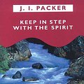 Cover Art for 9780851111582, Keep in Step with the Spirit by J. I. Packer