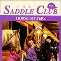 Cover Art for 9780785791966, Horse Sitters (Saddle Club (Sagebrush)) by Bonnie Bryant