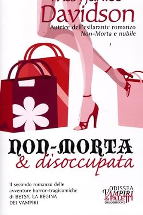 Cover Art for 9788865302033, Non-morta e disoccupata by MaryJanice Davidson