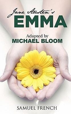 Cover Art for 9780573698996, Emma by Jane Austen, Michael Bloom