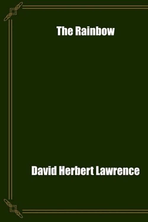 Cover Art for 9781976107993, The Rainbow by D. H. Lawrence