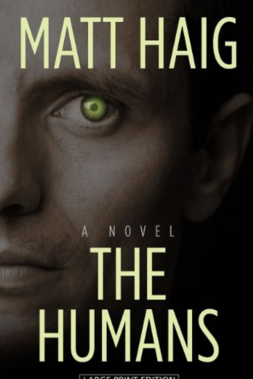 Cover Art for 9781410464194, The Humans by Matt Haig