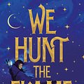 Cover Art for 9781529034097, We Hunt the Flame (Sands of Arawiya) by Hafsah Faizal