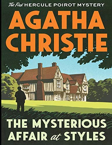 Cover Art for 9798683312275, The Mysterious Affair at Styles: (Annotated Edition) by Agatha Christie