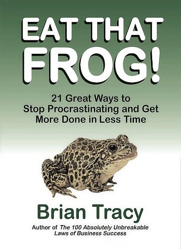 Cover Art for 9781583762028, Eat That Frog! by Brian Tracy