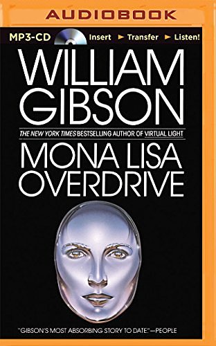 Cover Art for 0889290342225, Mona Lisa Overdrive by William Gibson