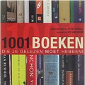 Cover Art for 9789057647949, 1001 boeken die je gelezen moet hebben! by Ed van Eeden