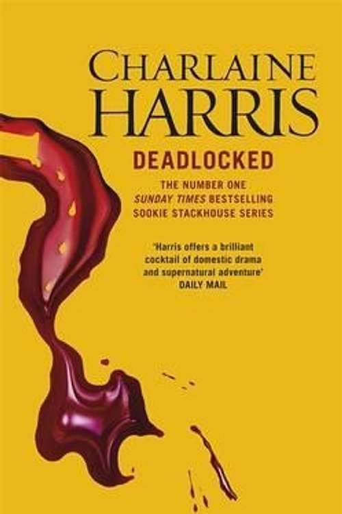 Cover Art for 9780575092839, Deadlocked by Charlaine Harris