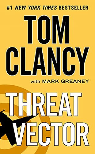 Cover Art for B0095ZMMCK, Threat Vector (Jack Ryan Universe Book 15) by Tom Clancy, Mark Greaney