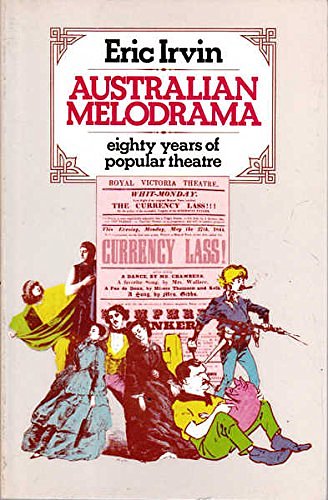 Cover Art for 9780702228131, Australian Melodramas: Thomas Keneally's Fiction (Uqp Studies in Australian Literature) by Peter Pierce