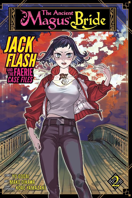 Cover Art for 9781645059615, The Ancient Magus' Bride: Jack Flash and the Faerie Case Files Vol. 2 by Yamazaki, Kore, Godai, Yuu, Godai, Yu