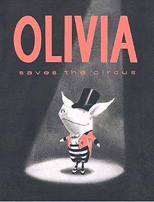 Cover Art for 9781416904168, Olivia Saves the Circus by Ian Falconer