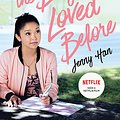 Cover Art for 9781534438378, To All the Boys I've Loved Before by Jenny Han