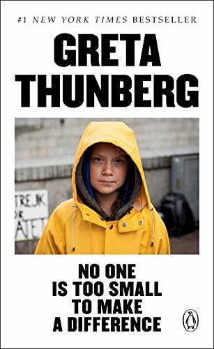 Cover Art for B07XXD3Q1B, No One Is Too Small to Make a Difference by Greta Thunberg