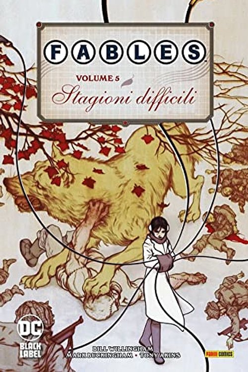Cover Art for 9788828737889, Fables. Stagioni difficili (Vol. 5) by Willingham, Bill, Buckingham, Mark, Akins, Tony
