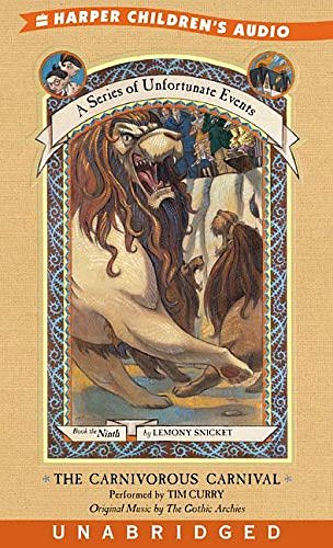 Cover Art for 9780060087814, Series of Unfortunate Events #9: The Carnivorous Carnival by Lemony Snicket