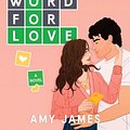 Cover Art for 9780063399013, A Five-letter Word For Love by 
                                            
                            Amy James                        
                                    