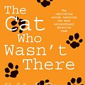 Cover Art for 9780747241348, The Cat Who Wasn't There (The Cat Who Mysteries, Book 14): A cosy feline whodunit for cat lovers everywhere by Lilian Jackson Braun