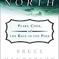 Cover Art for 9780393057911, True North by Bruce Henderson