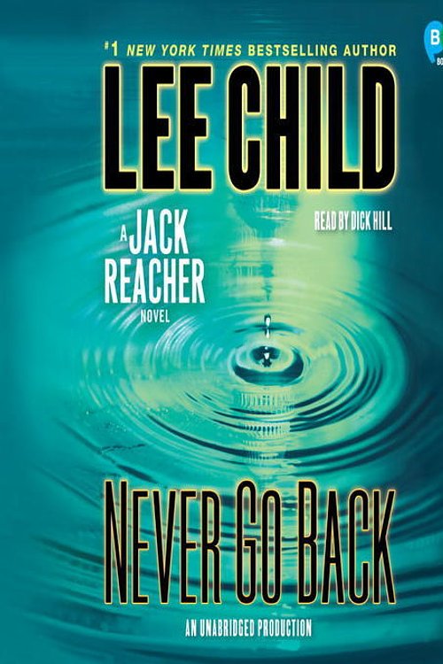 Cover Art for 9780307749697, Never Go Back by Lee Child